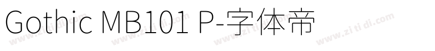 Gothic MB101 P字体转换 Gothic MB101 P字体转换